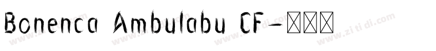 Bonenca Ambulabu CF字体转换